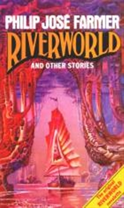 Riverworld And Other Stories